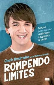 Livro Rompendo Limites: Como um Jovem Inovador Revolucionou o Diagnóstico do Câncer Autor Andraka, Jack (2016) [seminovo]