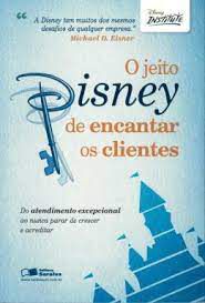 Livro Jeito Disney de Encantar os Clientes, o Autor Vários Autores (2011) [usado]