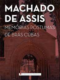 Livro Memórias Póstumas de Brás Cubas Autor Assis, Machado (2007) [usado]