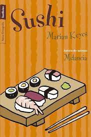 Livro Sushi Autor Keyes, Marian (2011) [usado]