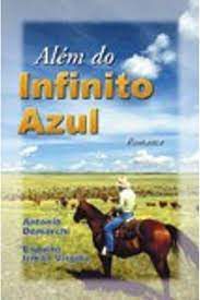 Livro Além do Infinito Azul Autor Demarchi, Antonio (2000) [usado]