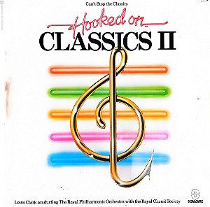 Disco de Vinil Hooked On Classics - Vol.2 Interprete The Royal Philharmonic Orchestra (1982) [usado]