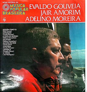 Disco de Vinil Evaldo Gouveia , Jair Amorim, Adelino Moreira - Nova Historia da Mpb Interprete Evaldo Gouveia , Jair Amorim , Adelino Moreira (1977) [usado]