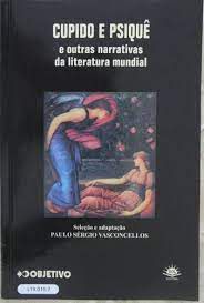 Livro Cupido e Psiquê e Outras Narrativas da Literatura Mundial Autor Vasconcellos, Paulo Sérgio [usado]