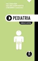 Livro Pediatria- Consulta Rápida Autor Picon, Paula Xavier e Outras (2010) [usado]