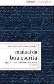 Livro Manual da Boa Ecrita Autor Piacentini, Maria Tereza de Queiroz (2017) [seminovo]
