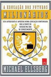 Livro Educação dos Futuros Milionários, a Autor Ellsberg, Michael (2012) [seminovo]