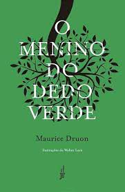 Livro Menino do Dedo Verde, o Autor Druon, Maurice (2021) [seminovo]