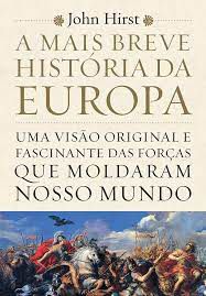 Livro Mais Breve História da Europa, a Autor Hirst, John (2018) [seminovo]