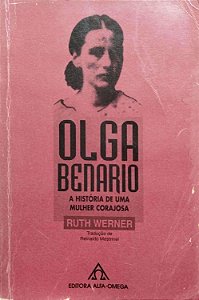 Livro Olga Benario: a História de Uma Mulher Corajosa Autor Werner, Ruth [usado]