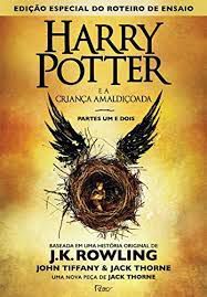 Livro Harry Potter e a Criança Amaldiçoada - Partes um e Dois Autor Rowling, J. K. (2016) [usado]