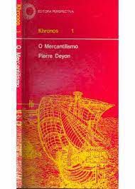 Livro o Mercantilismo - Khronos 1 Autor Deyon, Pierre (2004) [usado]