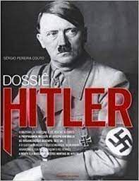 Livro Dossie Hitler Autor Couto, Sergio Pereira (2007) [seminovo]