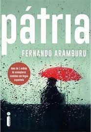 Livro Pátria Autor Aramburu, Fernando (2019) [seminovo]
