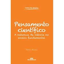 Livro Pensamento Científico: a Natureza da Ciência no Ensino Fundamental Autor Bizzo, Nélio (2012) [usado]