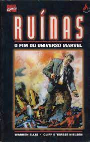Gibi Ruínas - o Fim do Universo Marvel (edição Encadernada para Colecionador) Autor Warren Ellis (1998) [usado]