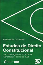 Livro Estudos de Direito Consitucional Autor Andrade, Fábio Martins de (2018) [seminovo]