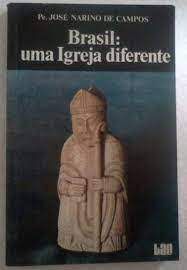 Livro Brasil: Uma Igreja Diferente Autor Campos, Pe. José Narino de (1981) [usado]