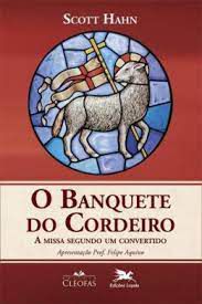 Livro o Banquete do Cordeiro Autor Hahn, Scott (2014) [usado]