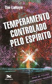 Livro Temperamento Controlado pelo Espírito Autor Lahaye, Tim (2008) [usado]