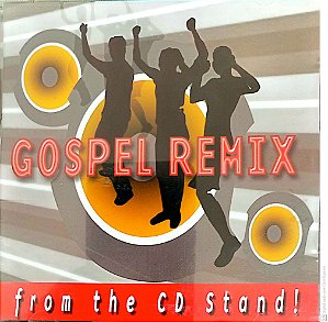 Cd Gospel Remix - From The Cd Stand Interprete Varios [usado]