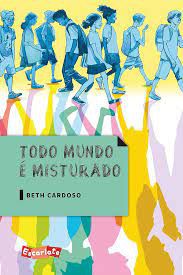 Livro Todo Mundo é Misturado Autor Cardoso, Beth (2022) [usado]