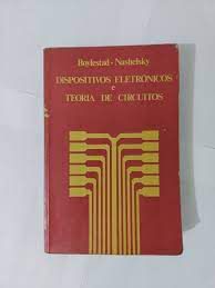 Livro Dispositivos Eletrônicos e Teoria de Circuitos Autor Boylestad, Robert L. (1984) [usado]