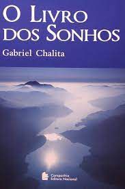 Livro o Livro dos Sonhos Autor Chalita, Gabriel (2006) [seminovo]