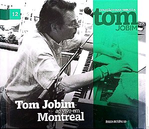 Cd Tom Jobim ao Vivo em Montreal - Coleção Folha Tributo a Tom Jobim Interprete Tom Jobim e Convidados [usado]