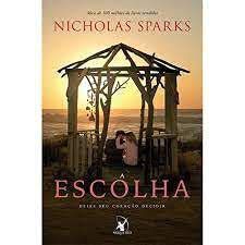 Livro a Escolha Autor Sparks, Nicholas (2016) [usado]