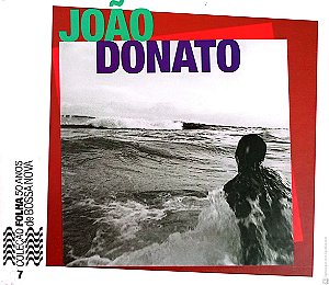 Cd João Donato - Coleção Folha 50 Anos de Bossa Nova Interprete João Donato [usado]