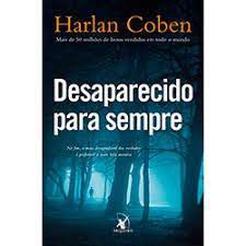 Livro Desaparecido para Sempre Autor Coben, Harlan (2012) [usado]