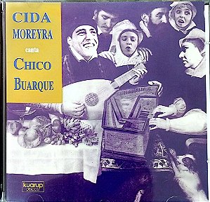 Cd Cida Moreyra Canta Chico Buarque Interprete Cida Moreyra [usado]