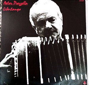 Disco de Vinil Astor Piazzolla - Libertango Interprete Astor Piazzolla (1987) [usado]