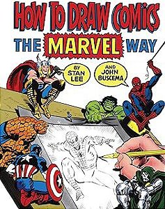 Livro How To Draw Comics The Marvel Way Autor Lee, Stan (2019) [seminovo]