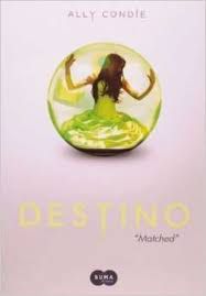 Livro Destino (matched) Autor Condie, Ally (2011) [seminovo]