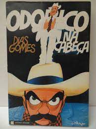 Livro Odorico na Cabbeça Autor Gomes, Dias (1983) [usado]