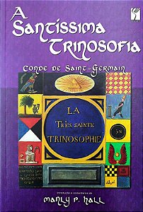 Livro a Santíssima Trinosofia Autor Saint-germain, Conde de (2003) [usado]