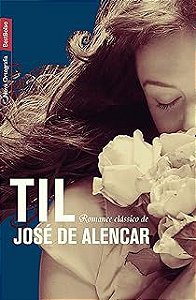 Livro Til Romance Clássicos de José de Alencar Autor Alencar, José (2012) [usado]