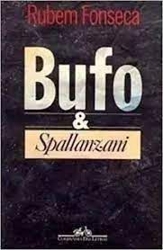Livro Bufo e Spallanzani Autor Fonseca, Rubem (1992) [seminovo]