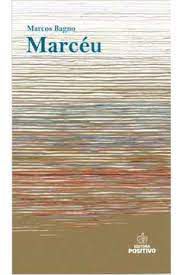 Livro Marcéu Autor Bagno, Marcos (2013) [seminovo]