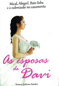 Livro as Esposas de Davi Autor Salabai, Rosana Salviano [usado]
