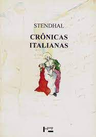 Livro Crônicas Italianas Autor Stendhal (1997) [seminovo]