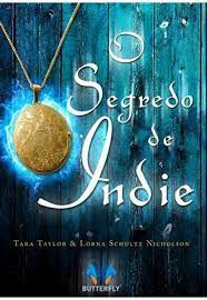 Livro o Segredo de Indie Autor Taylor, Tara (2015) [seminovo]