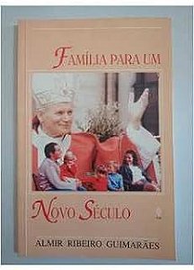 Livro Família para um Novo Século Autor Guimarães, Almir Ribeiro (1997) [usado]