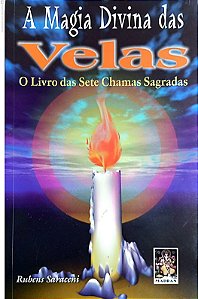 Livro a Magia Divina das Velas Autor Saraceni, Rubens (2007) [usado]