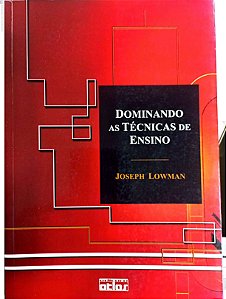 Livro Dominando as Tecnicas de Ensino Autor Lownan , Joseph (2004) [usado]