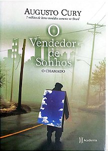 Livro o Vendedor de Sonhos Autor Cury, Augusto (2008) [usado]