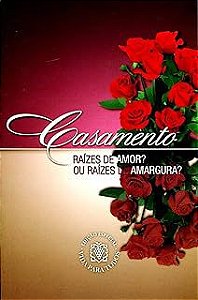 Livro Casamento Raízes do Amor? ou Raízes da Amargura Autor Almeida , João Ferreira (2009) [usado]