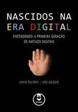 Livro Nascidos na Era Digital Autor Palfrey, John (2011) [seminovo]